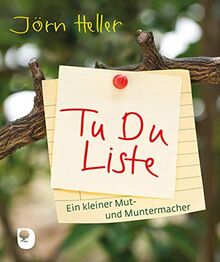 Tu Du Liste: Ein kleiner Mut- und Muntermacher (Eschbacher Mini)