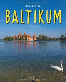 Reise durch das Baltikum: Ein Bildband mit über 180 Bildern auf 140 Seiten - STÜRTZ Verlag