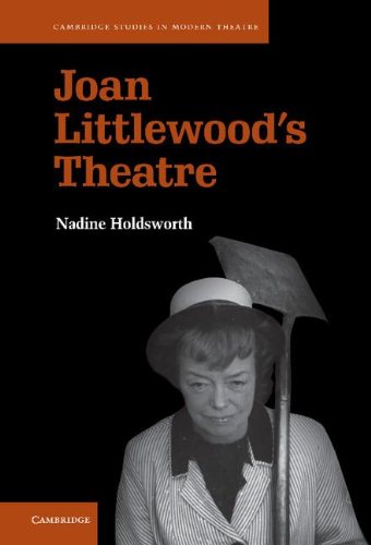 Joan Littlewood's Theatre (Cambridge Studies in Modern Theatre)