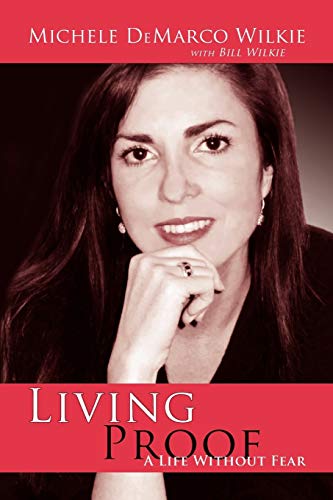 Living Proof: A Life Without Fear