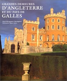 Grandes demeures d'Angleterre et du Pays de Galles