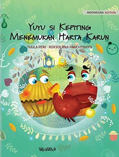 Yuyu si Kepiting Menemukan Harta Karun: Indonesian Edition of Colin the Crab Finds a Treasure