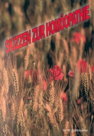 Skizzen zur Homöopathie (Book on Demand)
