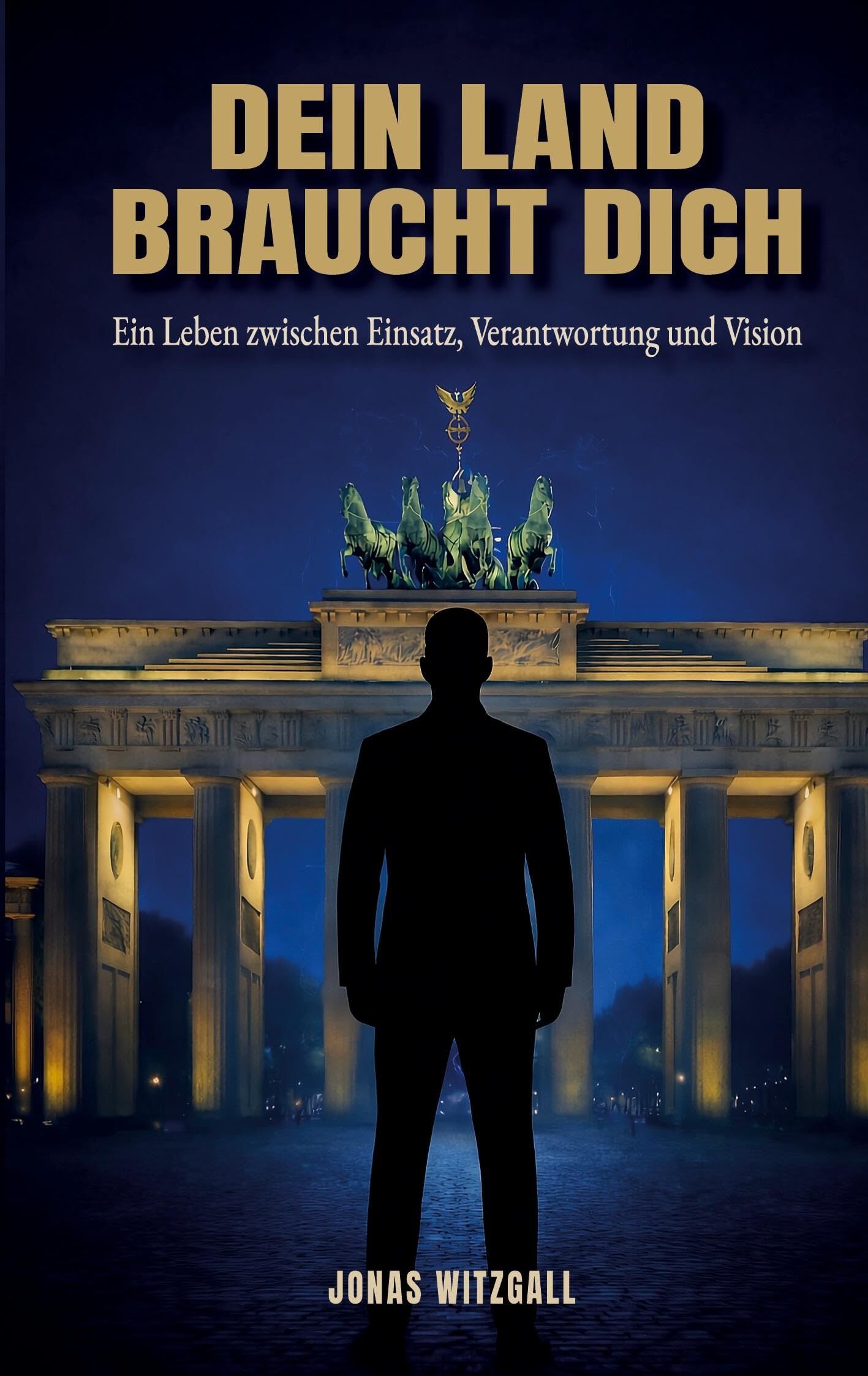 Dein Land braucht Dich
