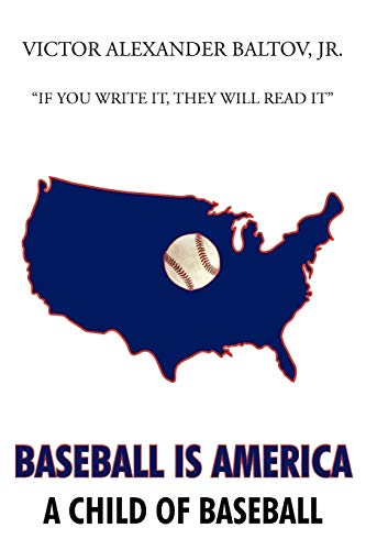 Baseball is America: A Child of Baseball
