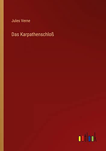 Das Karpathenschloß