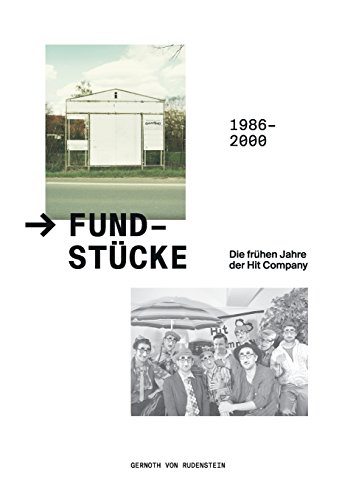 Fundstücke: Die frühen Jahre der Hit Company - 1986-2000