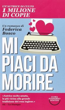 Mi piaci da morire