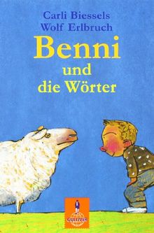 Benni und die Wörter: Eine Geschichte vom Lesenlernen (Gulliver) von Biessels, Carli, Leopold Verlag Amsterdam | Buch | Zustand gut
