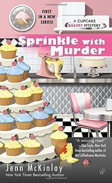 Sprinkle with Murder (Cupcake Bakery Mystery, Band 1)