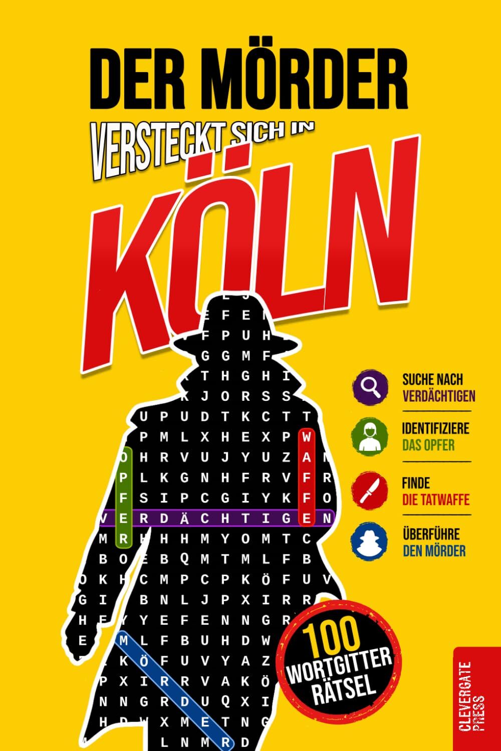 Der Mörder versteckt sich in Köln