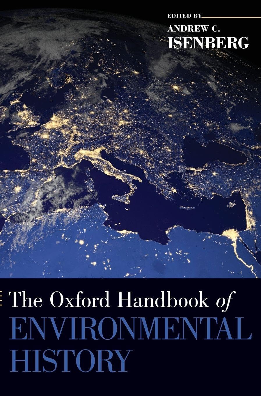 Oxford Handbook of Environmental History (Oxford Handbooks)
