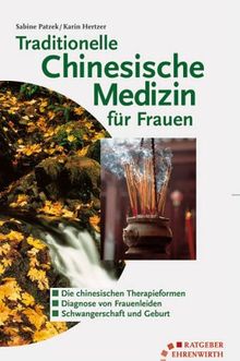 Traditionelle Chinesische Medizin für Frauen von Patzek, Sabine, Hertzer, Karin | Buch | Zustand sehr gut
