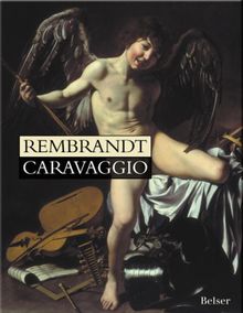 Rembrandt Caravaggio