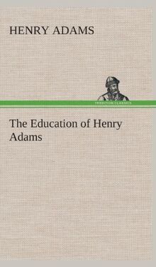 The Education of Henry Adams