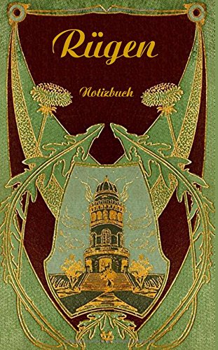 Rügen (Notizbuch): Notizbuch, Notebook, Vintage, Old Fashion, Klassiker, Edel, Design, Einschreibbuch, Tagebuch, Diary, Notes, Geschenkbuch, Geschenk, ... Arbeit,] bestseller, Antik Label Cover