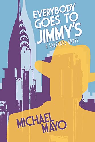 Everybody Goes to Jimmy's (Jimmy Quinn Suspense Novel, Band 2)