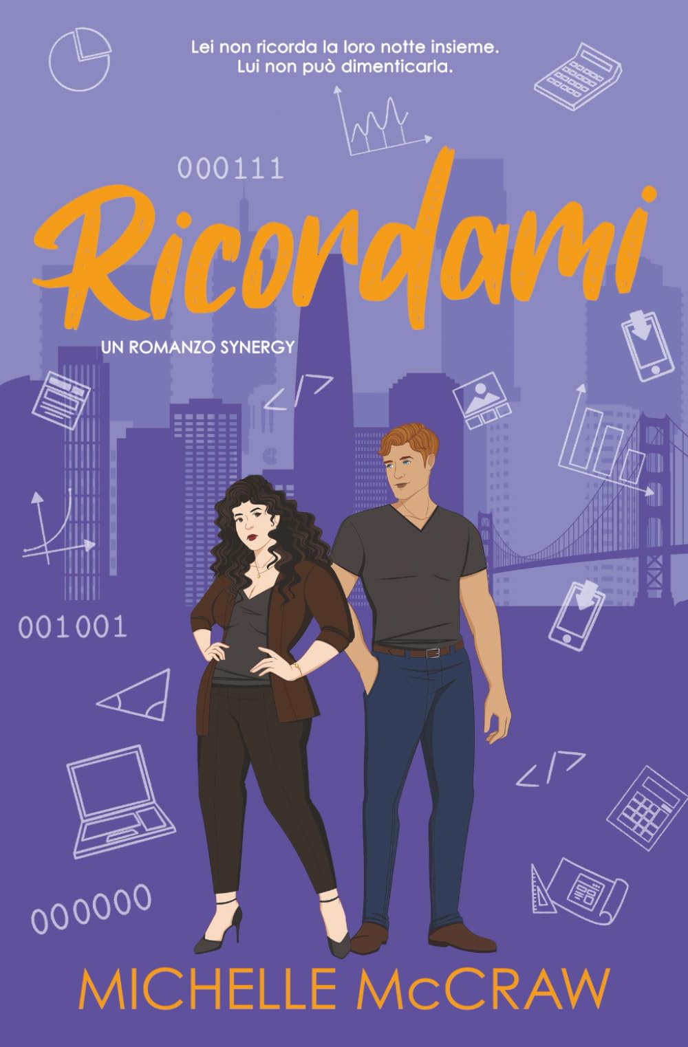 Ricordami: Un romance in ufficio con appuntamenti finti (Synergy (Italiano), Band 5)