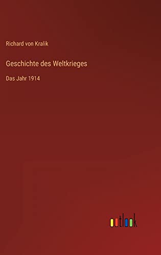 Geschichte des Weltkrieges: Das Jahr 1914