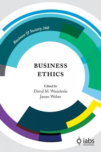 Business Ethics (Business and Society 360)