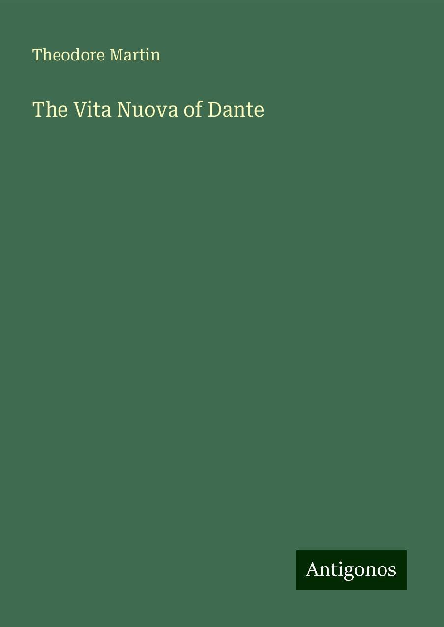 The Vita Nuova of Dante