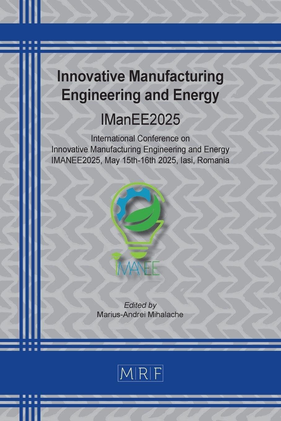 Innovative Manufacturing Engineering and Energy