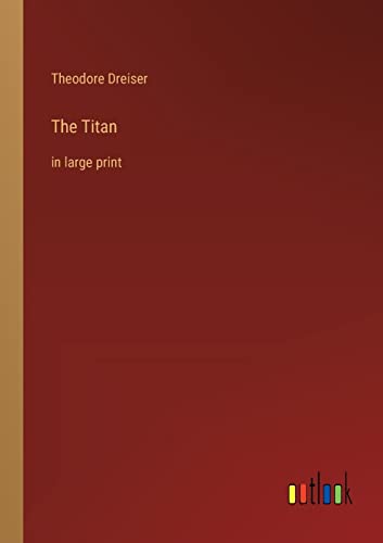 The Titan: in large print