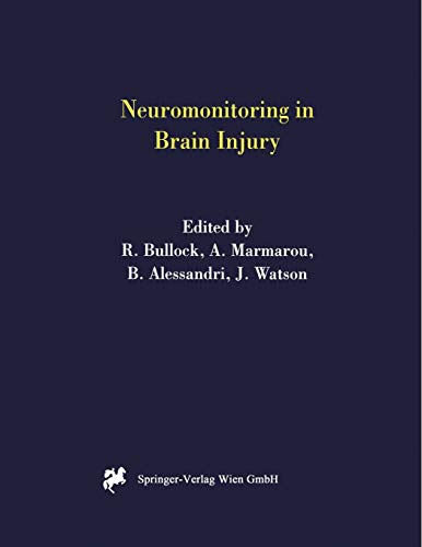 Neuromonitoring in Brain Injury (Acta Neurochirurgica Supplement, 75, Band 75)