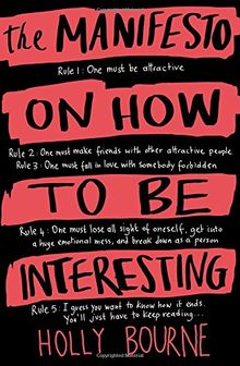 The Manifesto on How to be Interesting