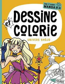 Dessine et colorie : univers shôjo