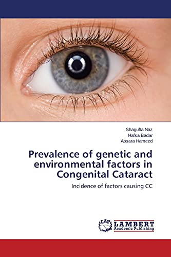 Prevalence of genetic and environmental factors in Congenital Cataract: Incidence of factors causing CC