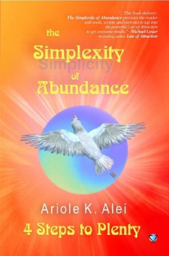The Simplexity of Abundance - 4 Steps to Plenty