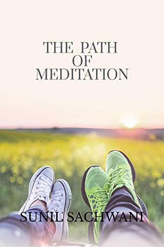 The Path Of Meditation
