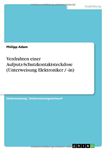 Verdrahten einer Aufputz-Schutzkontaktsteckdose (Unterweisung Elektroniker / -in)