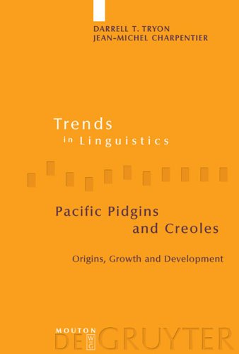 Pacific Pidgins and Creoles: Origins, Growth and Development (Trends in Linguistics. Studies and Monographs [TiLSM], 132)