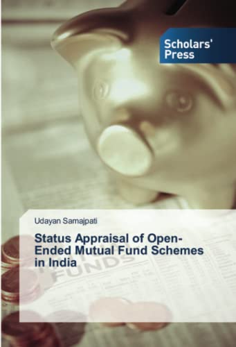 Status Appraisal of Open-Ended Mutual Fund Schemes in India