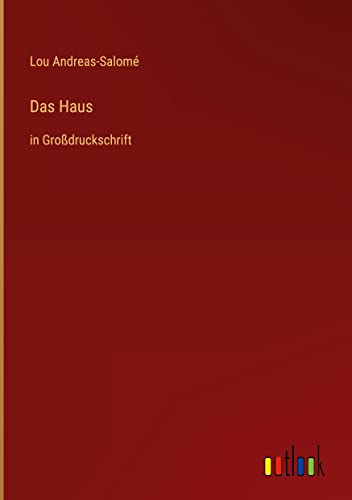 Das Haus: in Großdruckschrift