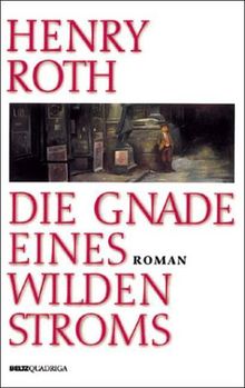 Die Gnade eines wilden Stroms