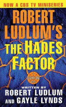 Robert Ludlum's the Hades Factor (Covert-one)