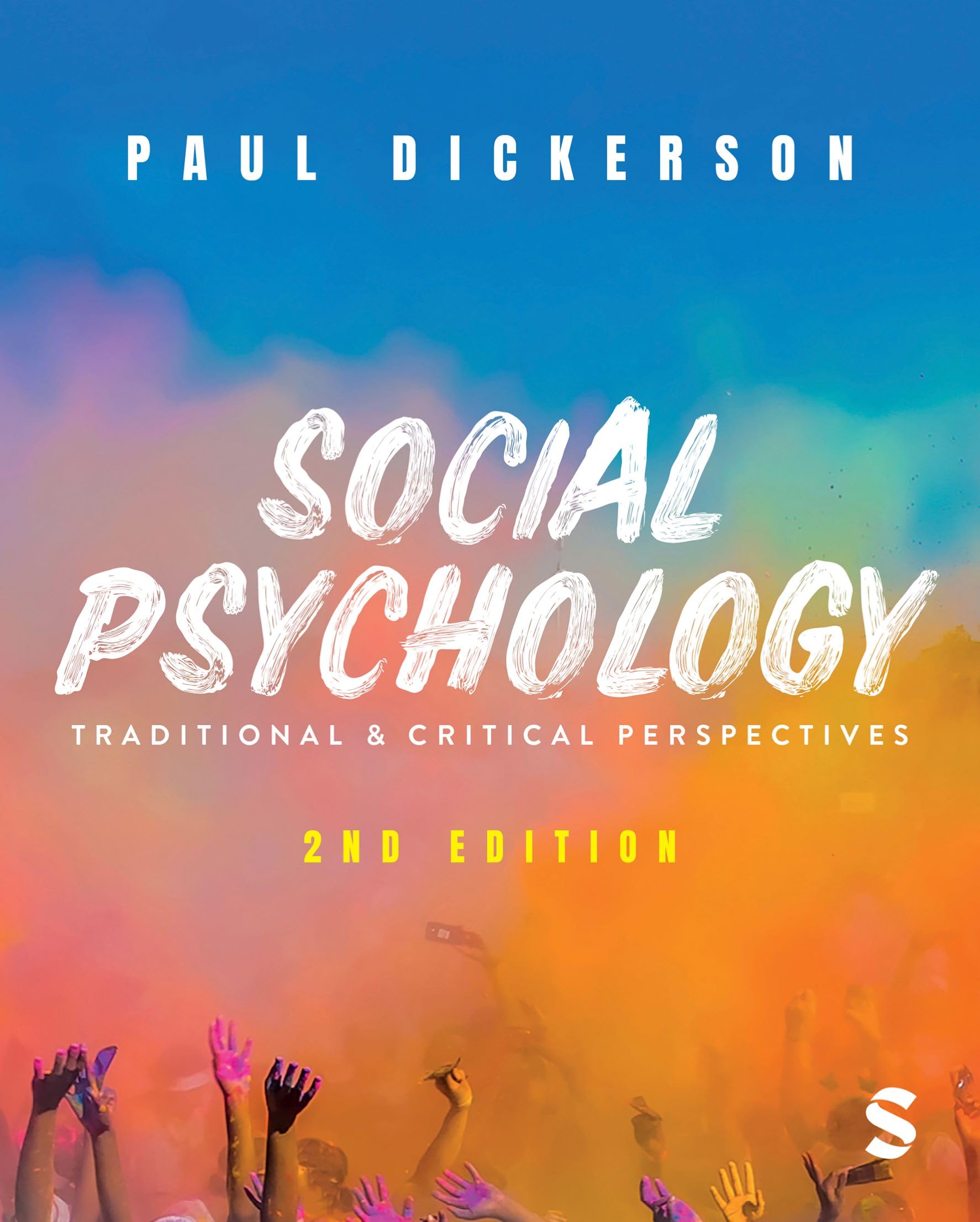 Social Psychology: Traditional & Critical Perspectives