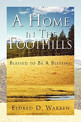 A Home in The Foothills: Blessed to Be A Blessing