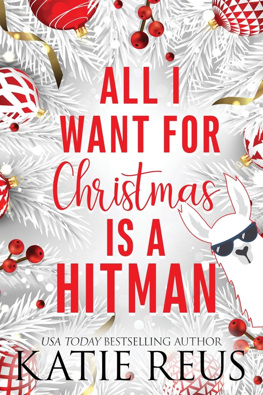 All I Want for Christmas is a Hitman (Holiday with a Hitman, Band 3)
