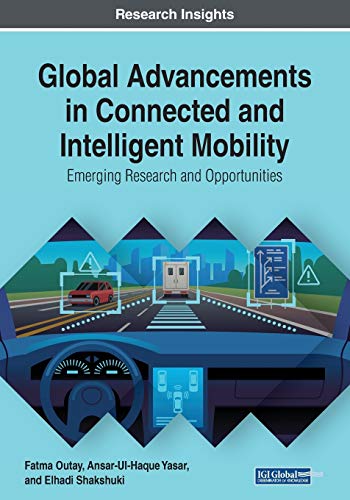 Global Advancements in Connected and Intelligent Mobility: Emerging Research and Opportunities