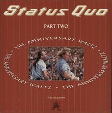 Anniversary Waltz (Part Two) [7" VINYL] von Status Quo | CD | Zustand akzeptabel