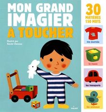 Mon grand imagier à toucher : 30 matières, 150 mots