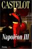 Napoléon III : l'aube des temps modernes