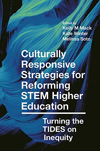 Culturally Responsive Strategies for Reforming STEM Higher Education: Turning the Tides on Inequity
