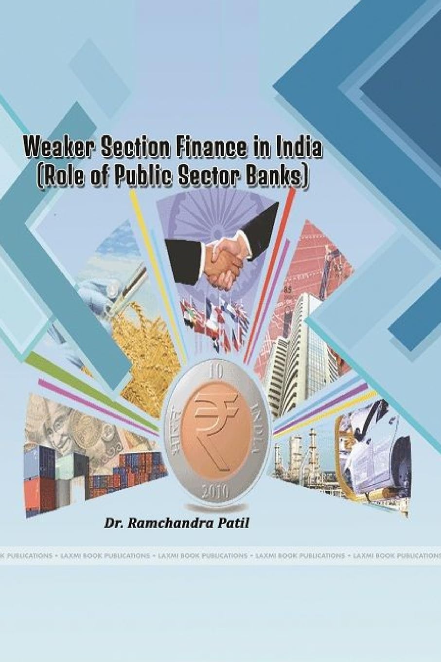 Weaker Section Finance in India (Role of Public Sector Banks)