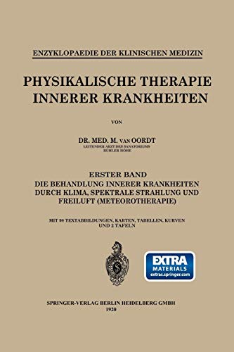 Physikalische Therapie Innerer Krankheiten: Mit online files/update (Enzyklopaedie der Klinischen Medizin)