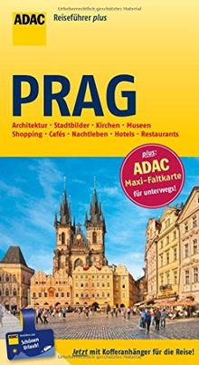 ADAC Reiseführer plus Prag: mit Maxi-Faltkarte zum Herausnehmen